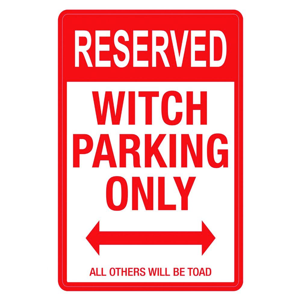 Witches Parking Sign