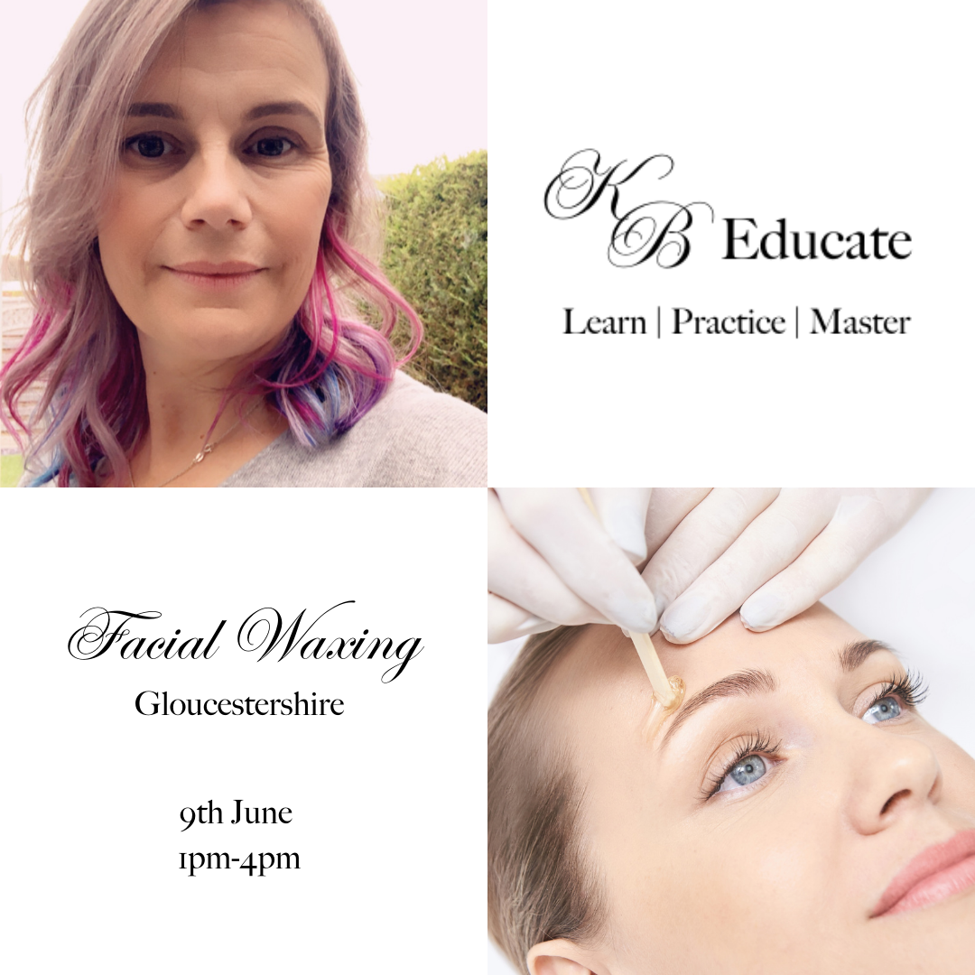 Facial Waxing Course- Gloucestershire-  9th June (PM)