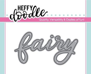 Heffy Doodle - Fairy word die