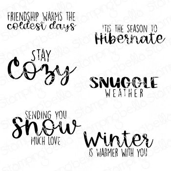 Stamping Bella - SENTIMENT SET SNUGGLE WEATHER (INCLUDES 6 STAMPS)