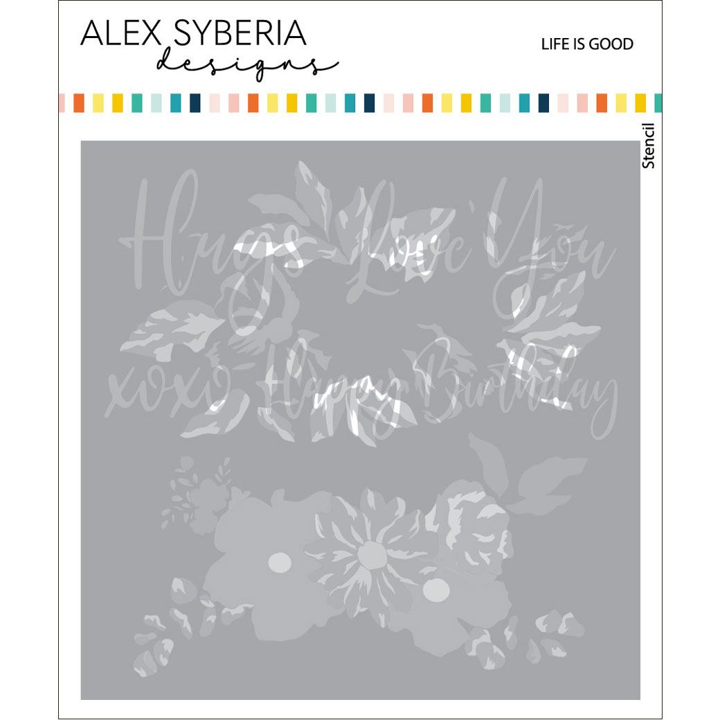 ***NEW*** Life Is Good Layering Stencil Set (3pcs) - Alex Syberia Designs