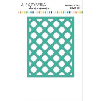 Floral Lattice Cover die - Alex Syberia Designs