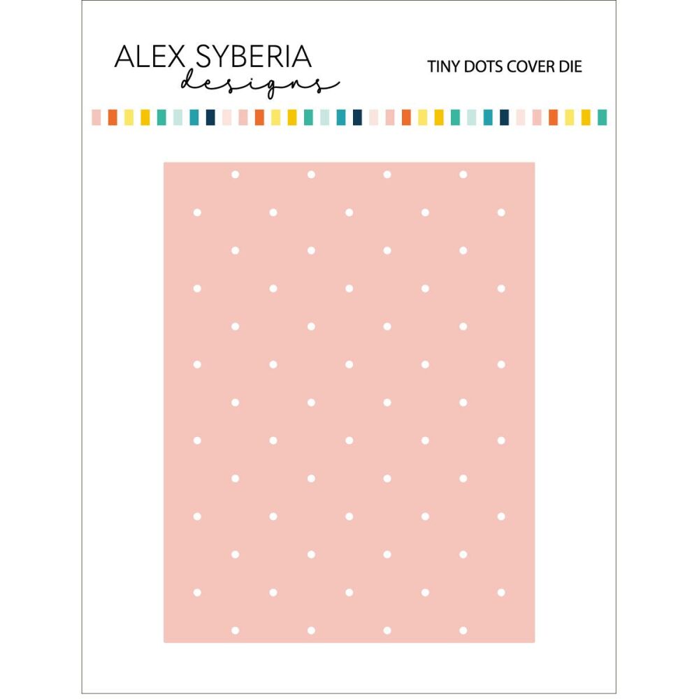 ***NEW*** Tiny Dots Cover die - Alex Syberia Designs