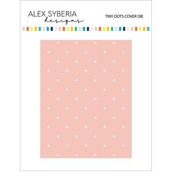 Tiny Dots Cover die - Alex Syberia Designs