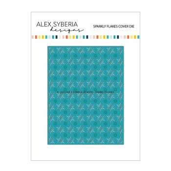 ***NEW*** Sparkly Flakes Cover die - Alex Syberia Designs