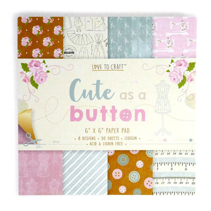 Love to craft - Cute as a Button 6x6 Paper Pad