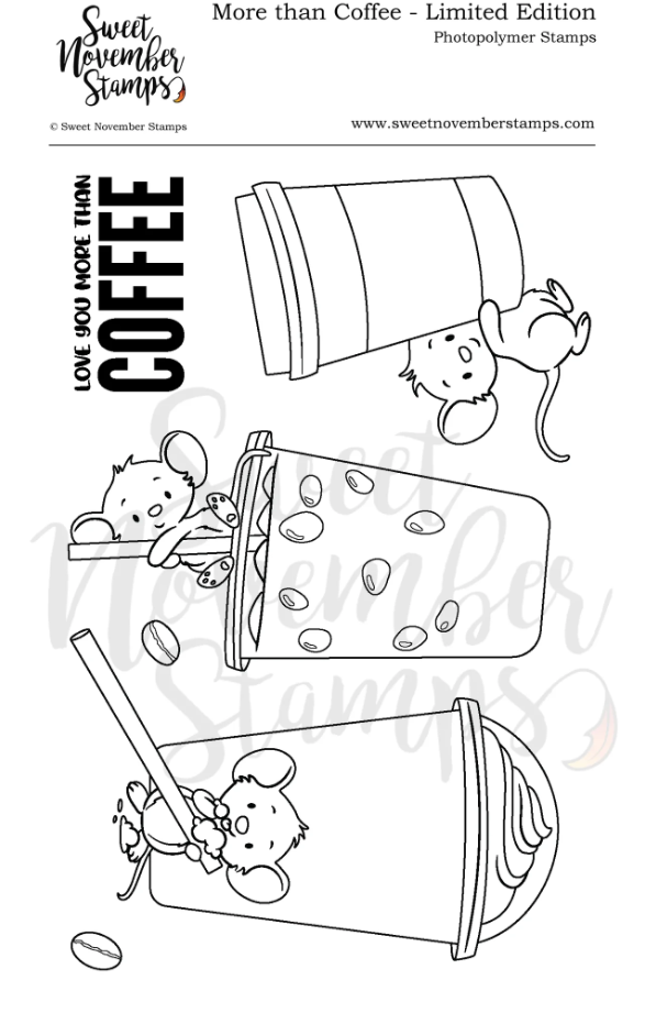 ****NEW**** Sweet November - More than Coffee (Limited Edition) Clear stamp