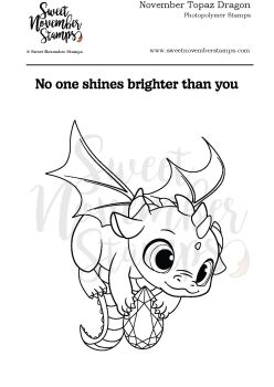 ****NEW**** Sweet November - November Topaz Dragon Clear stamp set