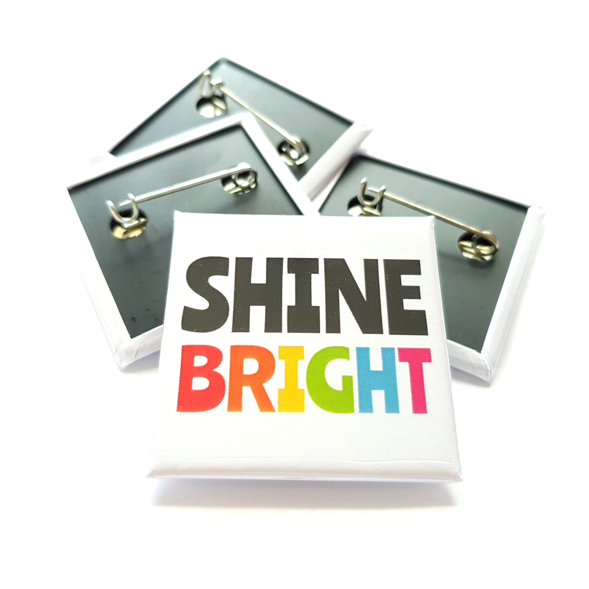 Shine Bright Rainbow Badge