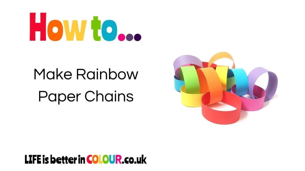 How to make Rainbow Paper Chains Blog Post Header
