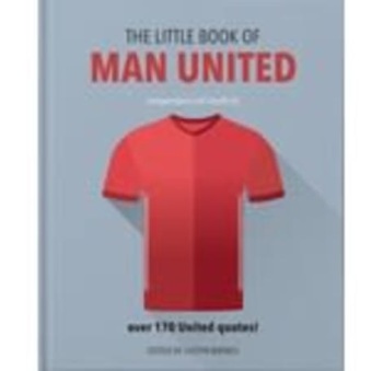 THE LITTLE BOOK OF MAN UTD