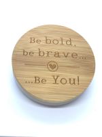 CANDLE & LID - BE BOLD, BE BRAVE, BE YOU