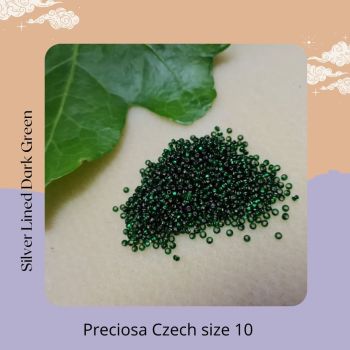 Preciosa Czech size 10 seed beads  - Silver Lined Dark Green