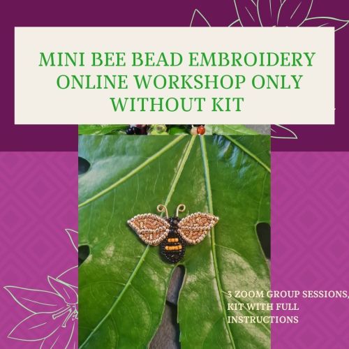 <!001->NEW GROUP ONLINE WORKSHOP ONLY for Bead embroidery Mini Bee workshop