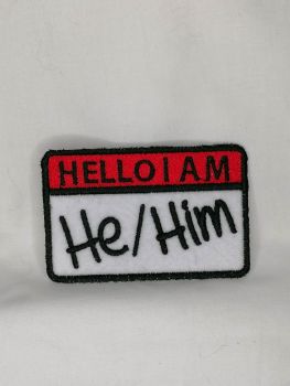 Hello I Am He/Him Patch