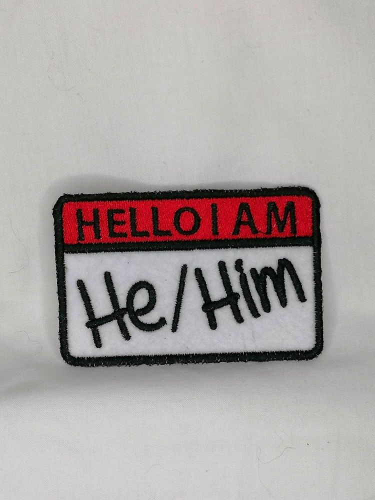 Hello I Am He/Him