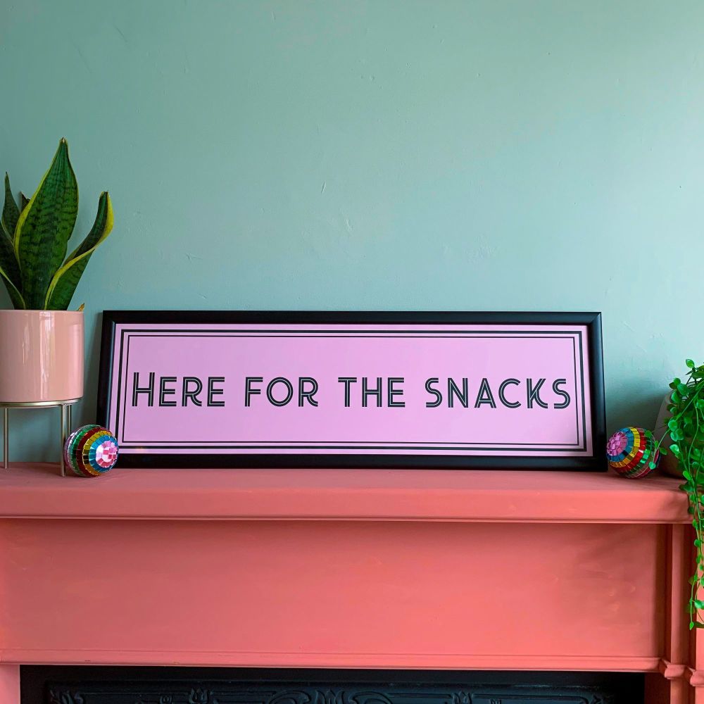 'Here For The Snacks' Framed Quote Print