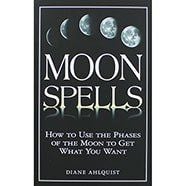 Moon Spells by Diane Ahlquist