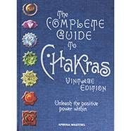 The Complete Guide to Chakras Vintage Edition by Ambika Wauters