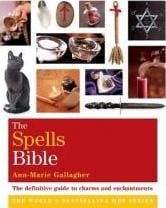 The Spells Bible by Anne-Marie Gallagher