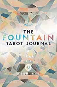 The Fountain Tarot Journal: A Year in 52 Readings
