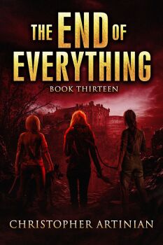 THE END OF EVERYTHING: BOOK 13 (SIGNED PAPERBACK)