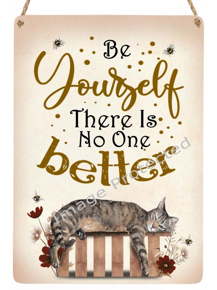 Hanging Metal Cat Sign - Be Yourself