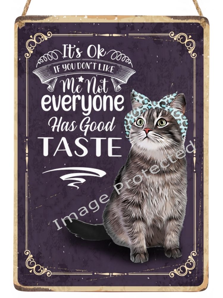 Hanging Metal Cat Sign - Vintage Cat Retro Sign - No Taste