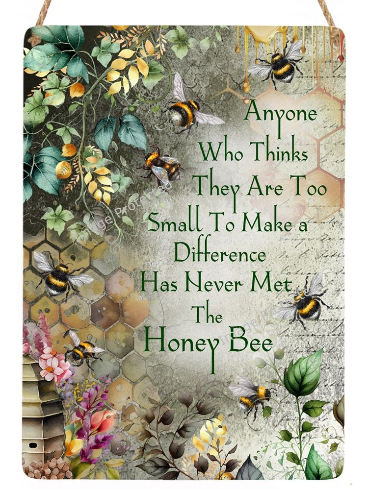 Hanging Metal Sign - Bee Sign - Motivational Quote