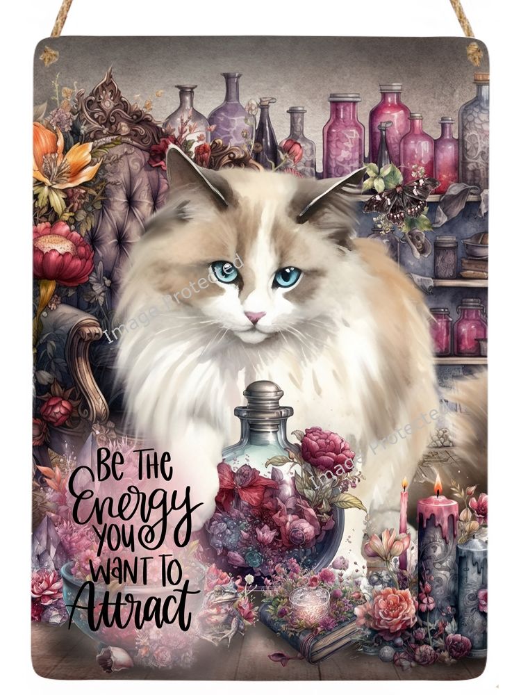 Floral cat Sign - Be The Energy You Want To Attract