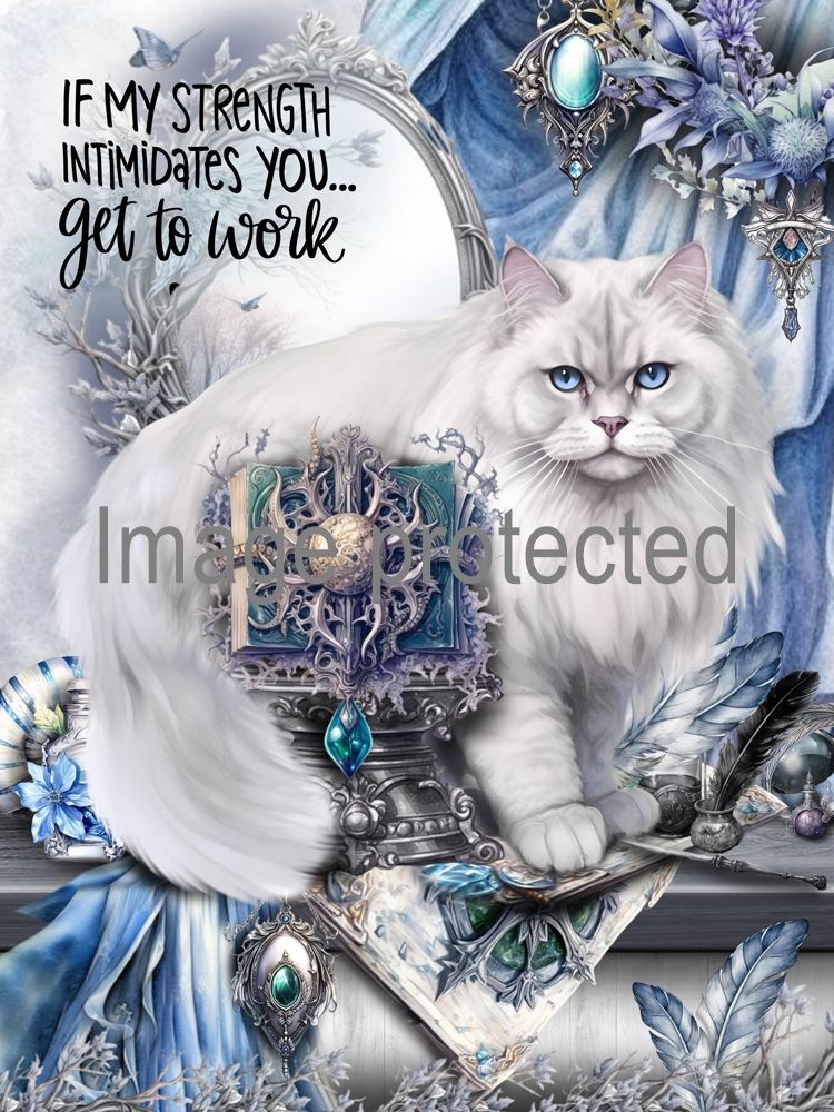 A4 Cat Art Quote Print - If My Strength Intimidates You..