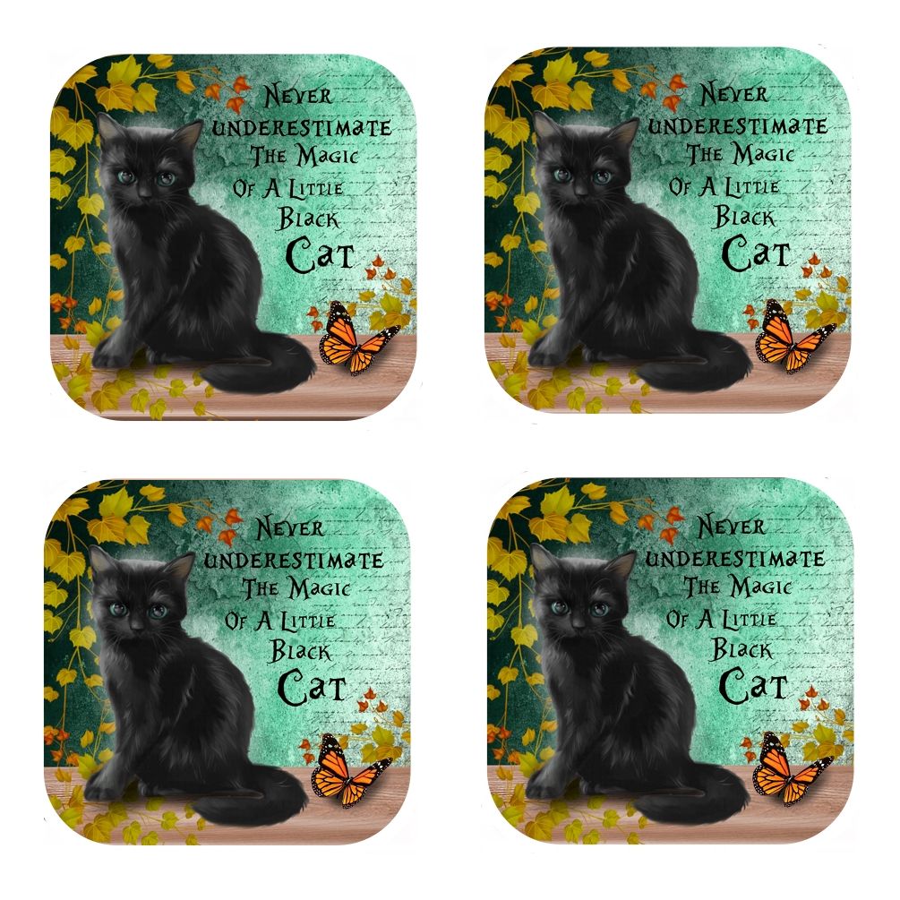 Set Of 4 - Black Cat Coasters - Never Underestimate The Magic of a Little B