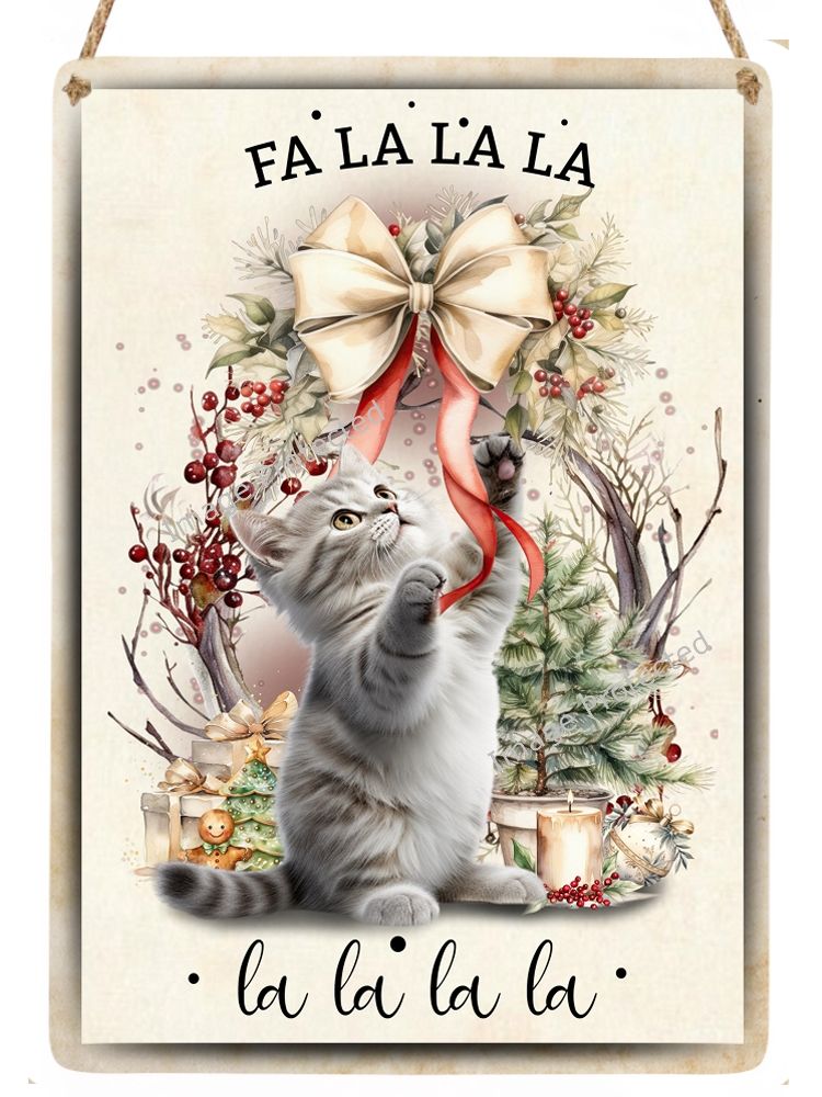 Christmas Cat Sign - Kitten Playing - Fa, la, la, la, la..