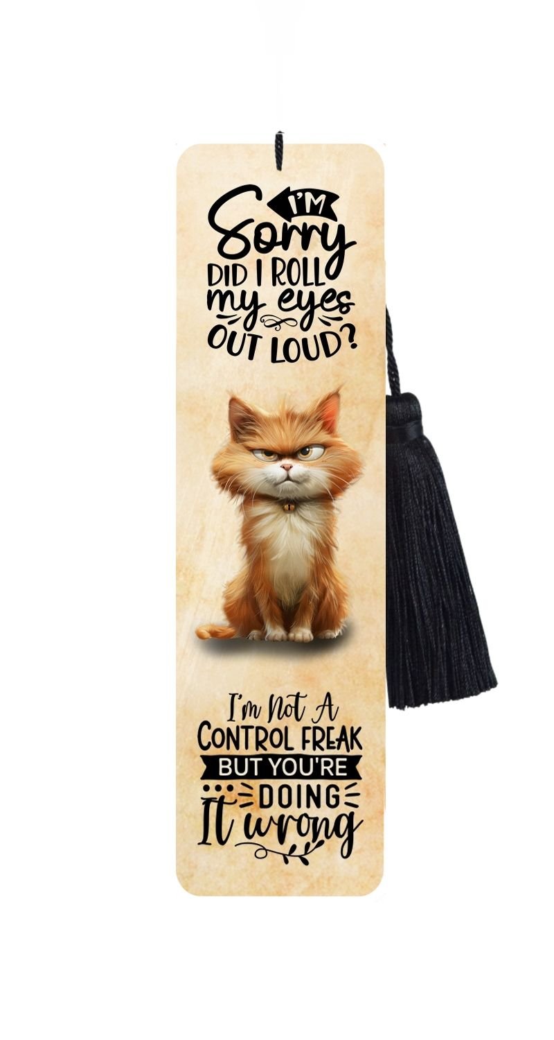 Large Metal Cat Bookmark With Tassel - Sarcastic Humour Quote - Did i just 