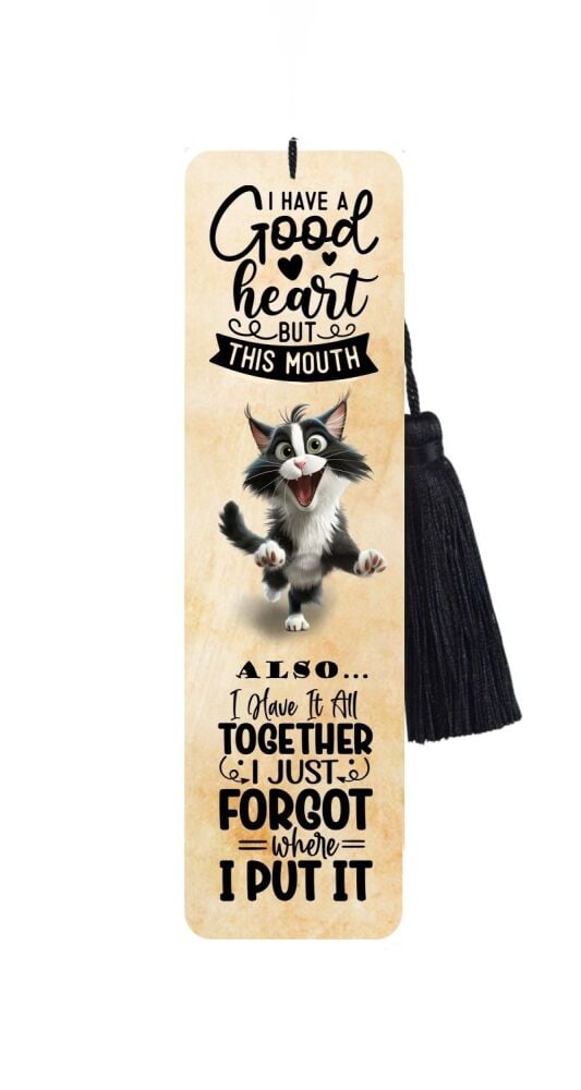 Large Metal Cat Bookmark With Tassel - Sarcastic Humour Quote - This Mouth..Good Heart