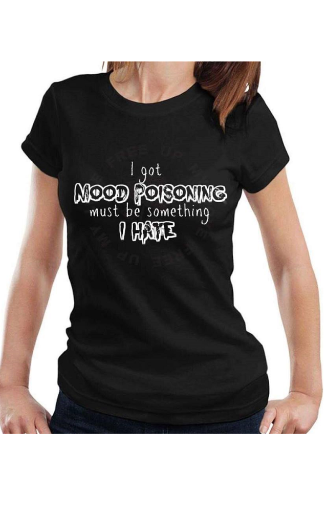 Mood Poisoning T Shirt
