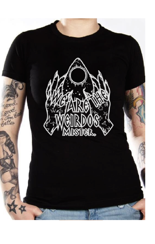 We Are The Weirdos Women's T Shirt