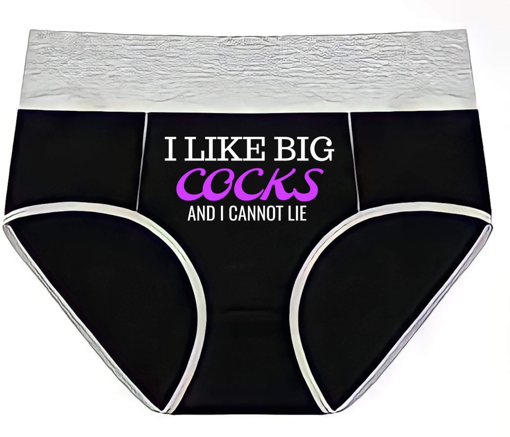 I Like Big Cocks Pants
