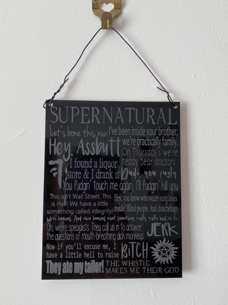 Supernatural Quotes Sign
