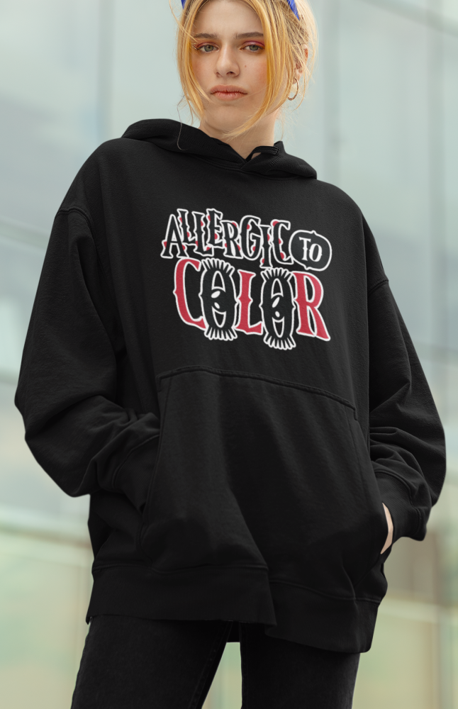 Allergic To Color hoodie