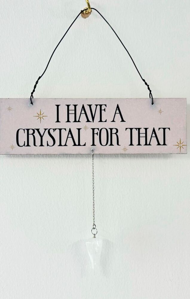 Crystal Pendulum Sign