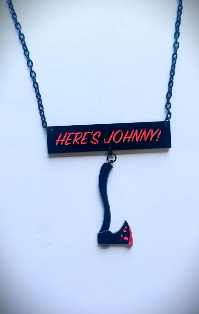 Here's Johnny Quote Necklace