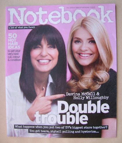 <!--2015-05-17-->Notebook magazine - Davina McCall and Holly Willoughby cov
