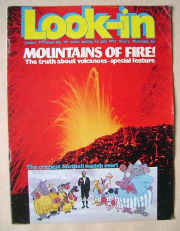 <!--1971-07-24-->Look In magazine - Mountains Of Fire! cover (24 July 1971)