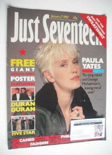 <!--1987-01-07-->Just Seventeen magazine - 7 January 1987 - Paula Yates cov