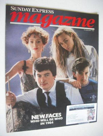 <!--1984-01-15-->Sunday Express magazine - 15 January 1984 - New Faces cove