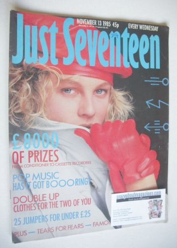 <!--1985-11-13-->Just Seventeen magazine - 13 November 1985