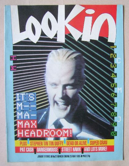 Look In magazine - Max Headroom cover (25 May 1985)