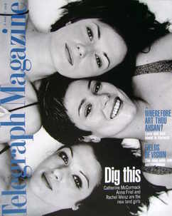 Telegraph magazine - Catherine McCormack, Anna Friel and Rachel Weisz cover (8 August 1998)