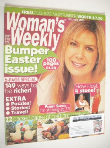 Woman's Weekly magazine (15 April 2003 - Penny Smith cover)